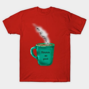 Hmmm Coffee T-Shirt